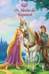 Herois De Rapunzel, Os