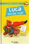 Luca Decide Fugir