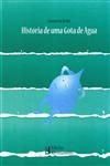 Historia De Uma Gota De Agua