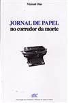 Jornal De Papel No Corredor Da Morte