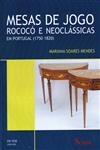 Mesas De Jogo Rococo E Neoclassicas Em Portugal 1750 1820