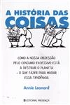Historia Das Coisas, A