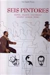 Seis Pintores