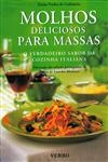 Molhos Deliciosos Para Massas