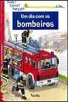 Dia Com Os Bombeiros, Um