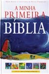 Minha Primeira Biblia, A