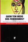 Quem Tem Medo Dos Feminismos Vol1