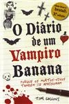 Diario De Um Vampiro Banana, O Vol1 - Porque Os Mortos-vivos Tambem Se Apaixonam