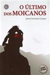 Ultimo Dos Moicanos, O