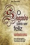 Segredo Para Ser Feliz, O