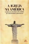 Igreja Na America, A