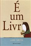 E Um Livro