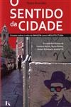 Sentido Da Cidade, O