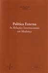 Politica Externa As Relacoes Internacionais Em Mudanca