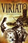 Viriato Historia De Uma Epopeia Lusitana