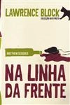 Linha Da Frente, Na