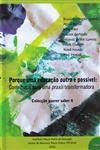 Porque Uma Educacao Outra E Possivel Contributos Para Uma Praxis Transformadora