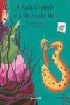 Fada Dorinda E A Bruxa Do Mar, A