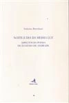 Noite E Dia Da Mesma Luz Aspectos Da Poesia De Eugenio De Andrade