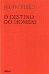 Destino Do Homem, O