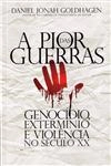 Pior Das Guerras, A