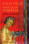 Julia Felix Frescos De Pompeia