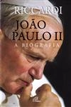 Joao Paulo Ii A Biografia