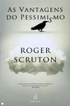 Vantagens Do Pessimismo, As