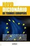 Novo Dicionario De Termos Europeus