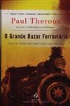 Grande Bazar Ferroviario, O
