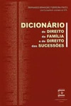 Dicionario De Direito Da Familia E De Direito De Sucessoes