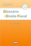 Glossario De Direito Fiscal Temas E Solucoes