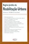 Regime Juridico Da Reabilitacao Urbana