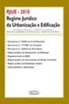 Rjue - 2010 Regime Juridico Da Urbanizacao E Edificacao