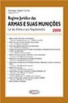 Regime Juridico Das Armas E Suas Municoes Lei Das Armas E Seus Regulamentos