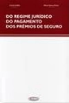 Do Regime Juridico Do Pagamento Dos Premios De Seguro