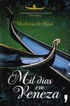 Mil Dias Em Veneza