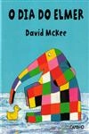 Dia Do Elmer, O