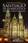 Santiago De Compostela Misterios Da Rota Portuguesa