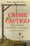 Crime E Castigo No Pais De Brandos Costumes