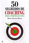 50 Segredos De Coaching Para Portugueses