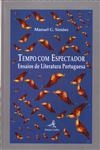 Tempo Com Espectador Ensaios De Literatura Portuguesa