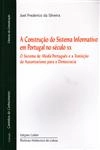 Construcao Do Sistema Informativo Em Portugal No Seculo Xx, A