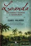 Loanda Escravas Donas E Senhoras