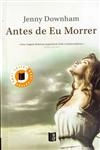 Antes De Eu Morrer