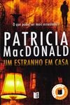 Estranho Em Casa, Um
