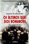 Ultimos Dias Dos Romanovs, Os