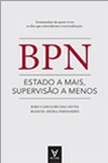 Bpn Estado A Mais Supervisao A Menos