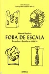 Fora De Escala Desenhos E Esculturas 1960 - 70 (bilingue)