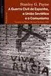 Guerra Civil De Espanha A Uniao Sovietica E O Comunismo, A